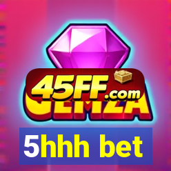 5hhh bet